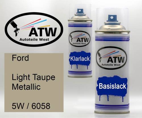 Ford, Light Taupe Metallic, 5W / 6058: 400ml Sprühdose + 400ml Klarlack - Set, von ATW Autoteile West.